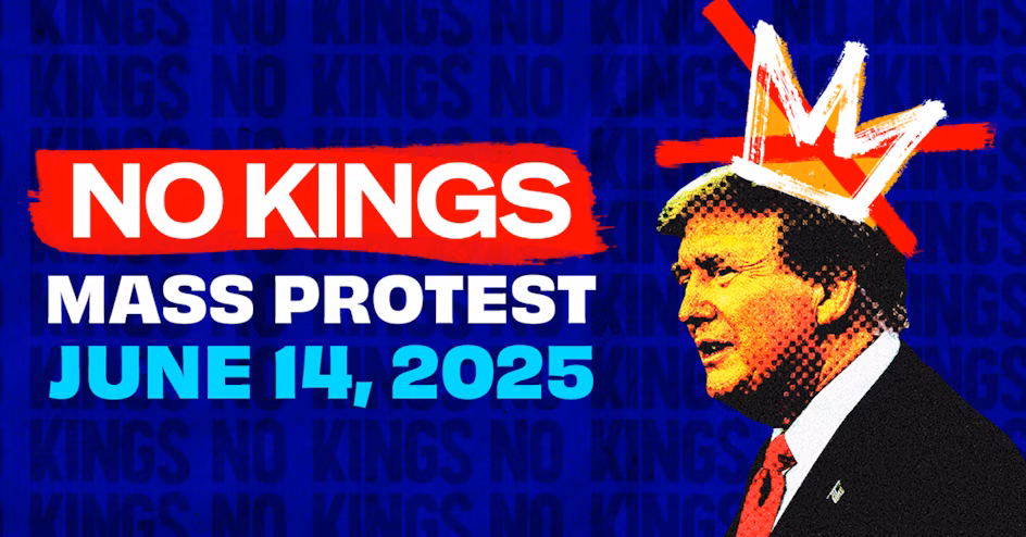 Trump wearing a drawn-on crown on a blue background with the words No Kings Mass Protest June 14, 2025